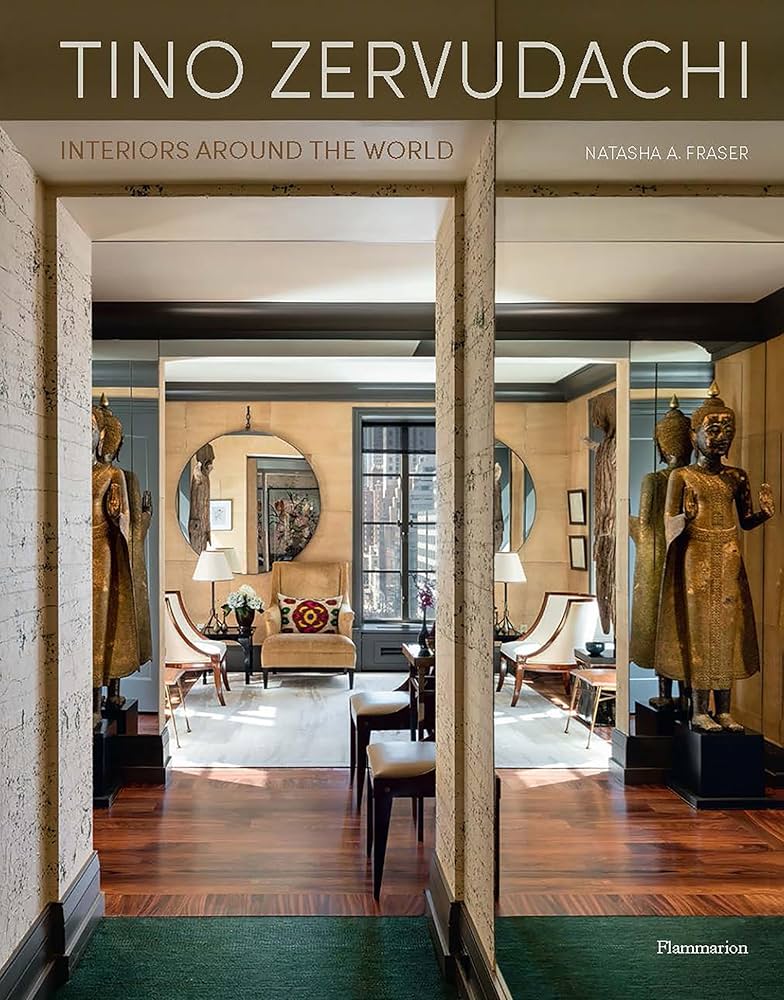 Tino Zervudachi: Interiors Around the World: Fraser, Natasha